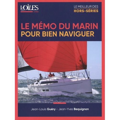 Le Mémo Du Marin Pour Bien Naviguer