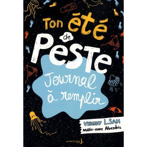 Ton Été De Peste - Journal À Remplir