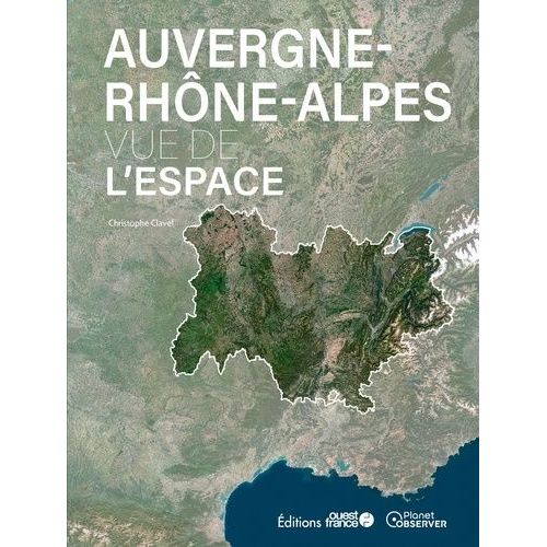 Auvergne-Rhône-Alpes Vue De L'espace