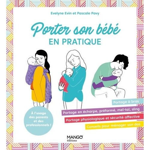 Porter Son Bébé En Pratique