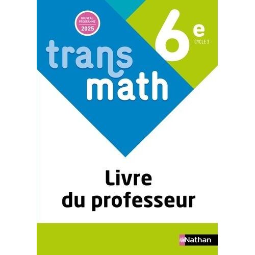 Mathématiques 6e Transmath - Livre Du Professeur