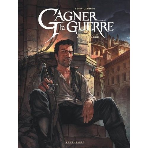 Gagner La Guerre - Tome 3 - La Mère Patrie