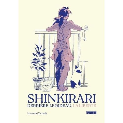 Shinkirari ? Derrière Le Rideau, La Liberté