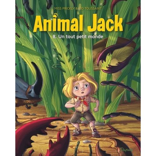 Animal Jack - Tome 8 - Un Tout Petit Monde