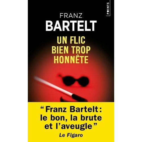 Un Flic Bien Trop Honnête