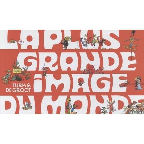 La Plus Grande Image Du Monde