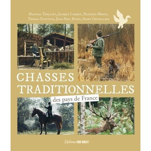 Chasses Traditionnelles Des Pays De France