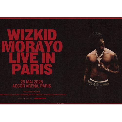 Billet De Concert Wizkid - Accor Arena Paris - 25/05/25