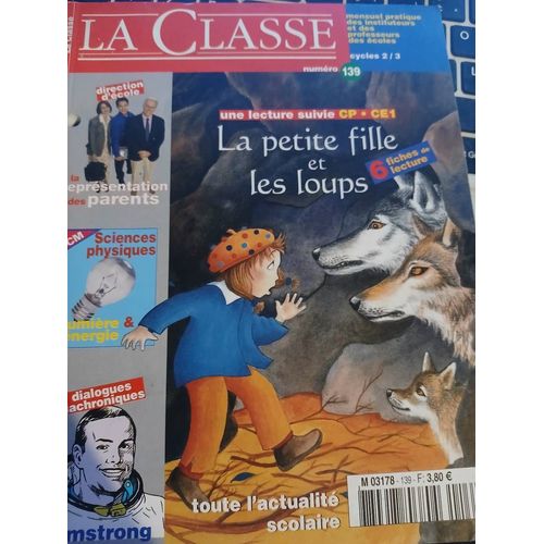 La Classe 139 La Petite Fille Et Les Loups