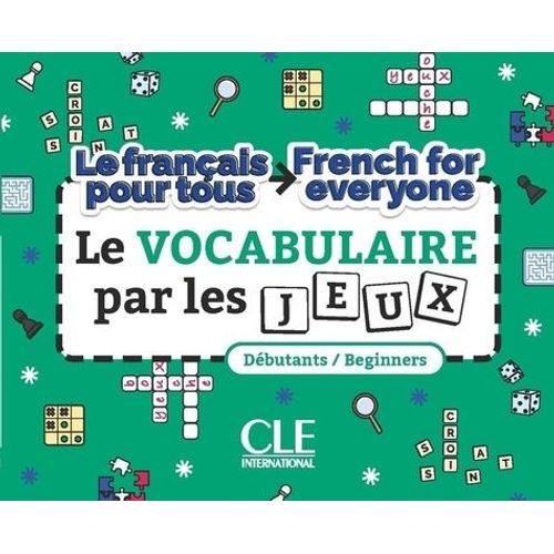 Le Vocabulaire Par Les Jeux Débutants