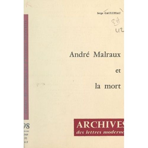 André Malraux Et La Mort