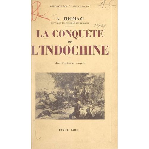 La Conquête De L'indochine