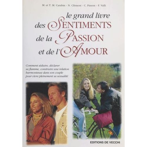 Le Grand Livre Des Sentiments, De La Passion Et De L'amour
