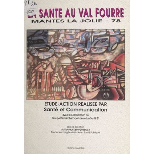 La Santé Au Val Fourré, Mantes-La-Jolie