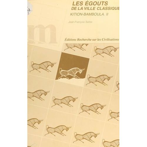 Kition-Bamboula (2) : Les Égouts De La Ville Classique