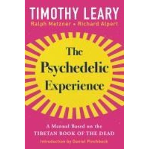 The Psychedelic Experience
