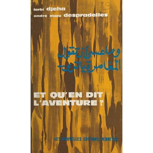 Et Qu'en Dit L'aventure ?...