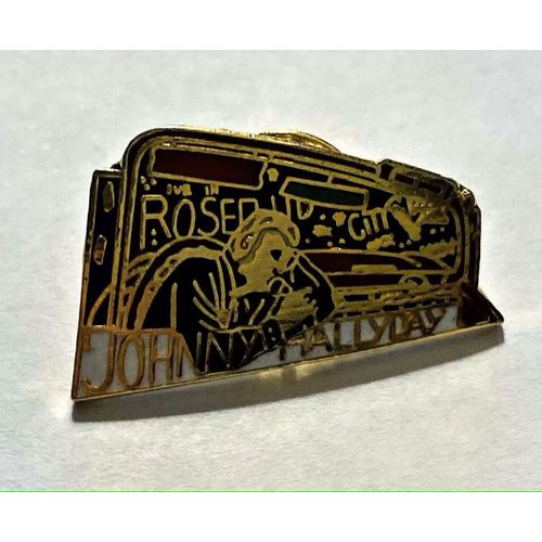 Pins Musique Johnny Hallyday Rosebud City