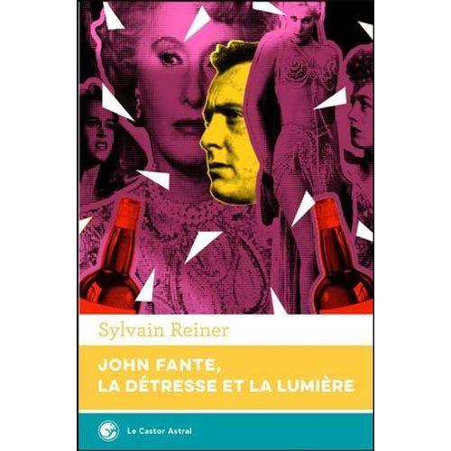 John Fante, La Détresse Et La Lumière