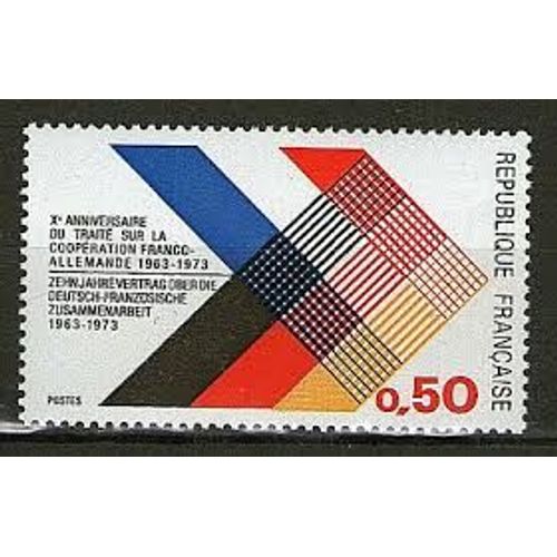 10ème Anniversaire Du Traité Sur La Coopération Franco-Allemande Émission Commune France/Allemagne Année 1973 N° 1739 Yvert Et Tellier Luxe