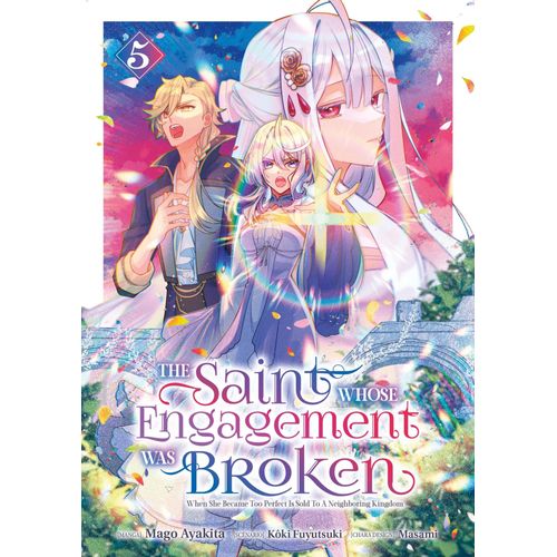 The Saint Whose Engagement Was Broken - Tome 5 :