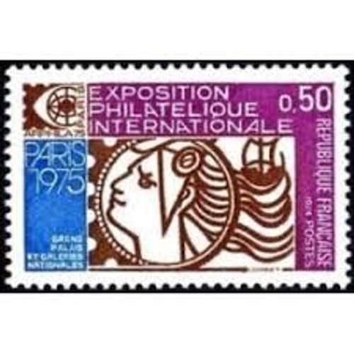Exposition Philatélique "Arphila75" À Paris Année 1974 N° 1783 Yvert Et Tellier Luxe