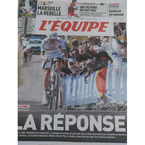 L'Equipe 7 Avril 2025 # Pogacar Remporte Le Tour Des Flandres, Om 3-2 Téfécé