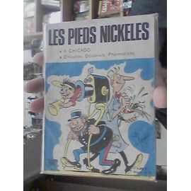 Les Pieds Nickelés Double Album 8 À Chicago Cineastes Douaniers Pharmaciens Pellos Spe