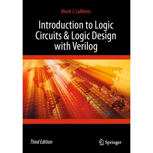 Introduction To Logic Circuits & Logic Design With Verilog
