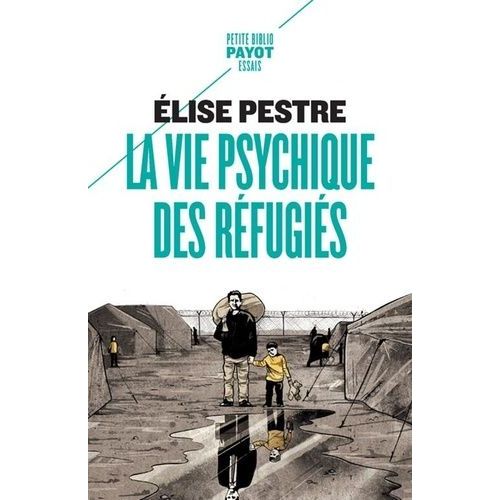 La Vie Psychique Des Réfugiés