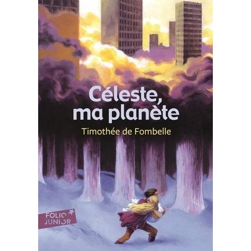 Céleste, Ma Planète