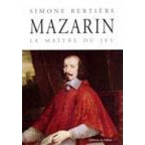 Mazarin - Le Maître Du Jeu