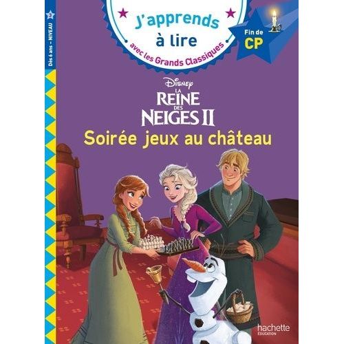 La Reine Des Neiges Ii - Soirée Jeux Au Château - Fin De Cp Niveau 3
