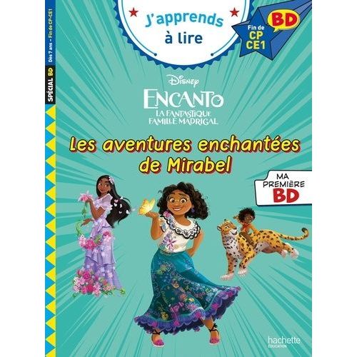 Encanto, La Fantastique Famille Madrigal - Les Aventures Enchantées De Mirabel - Fin De Cp- Ce1