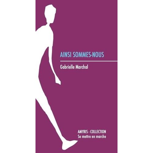 Ainsi Sommes-Nous
