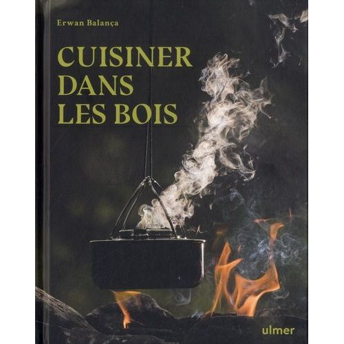 Cuisiner Dans Les Bois