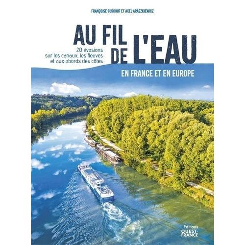 Au Fil De L'eau En France Et En Europe