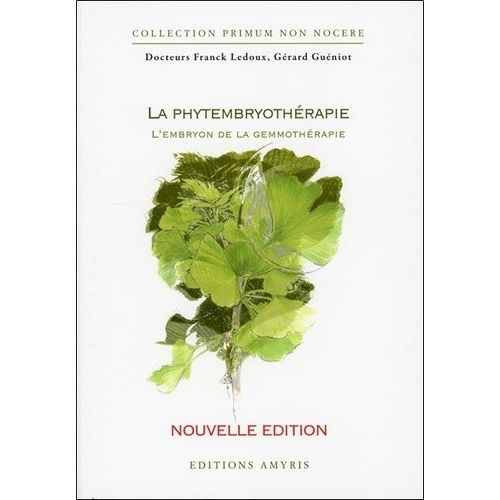 La Phytembryothérapie - L'embryon De La Gemmothérapie