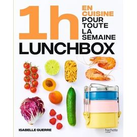 En 1h Je Cuisine Mes Lunch Box Pour Toute La Semaine
