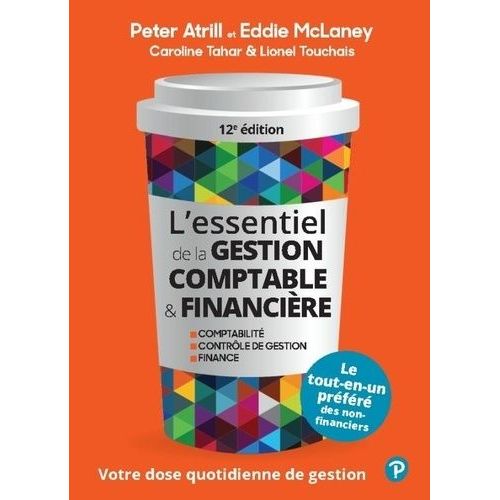 L'essentiel De La Gestion Comptable Et Financière - Comptabilité, Contrôle De Gestion, Finance