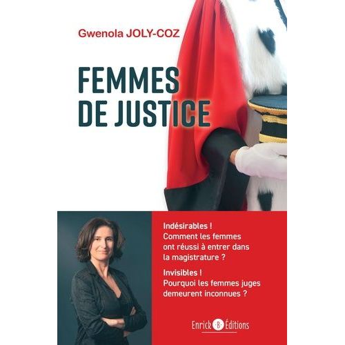 Femmes De Justice - Portraits & Réflexions