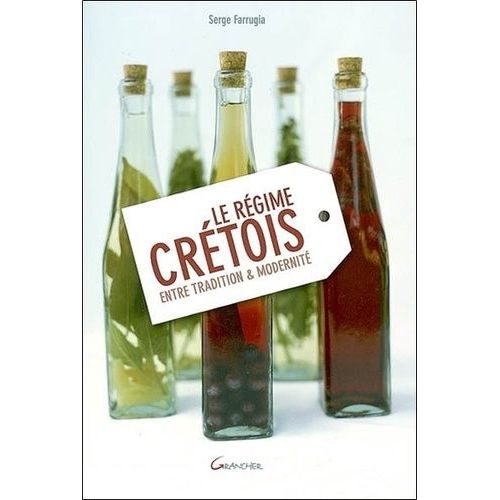 Le Régime Crétois - Entre Tradition Et Modernité