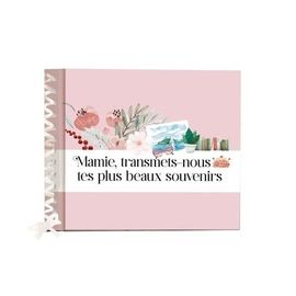 Mamie, Transmets-Nous Tes Plus Beaux Souvenirs - Un Album Pour Raconter Ton Histoire - Avec 1 Stylo