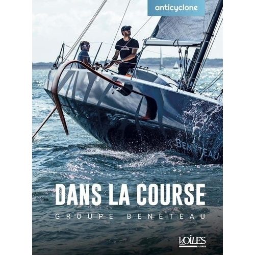 Dans La Course - Groupe Beneteau