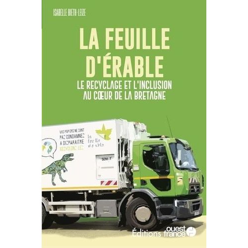 La Feuille D'erable - Le Recyclage Et L'inclusion Au Coeur De La Bretagne