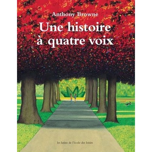 Une Histoire À Quatre Voix
