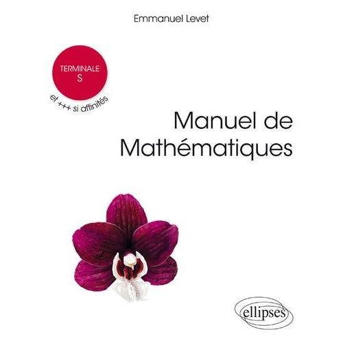Manuel De Mathématiques Tle S Et +++ Si Affinités