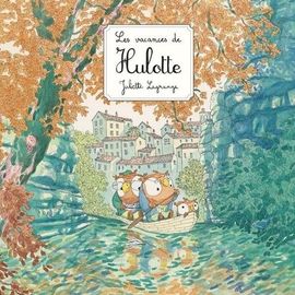Hulotte - Les Vacances De Hulotte