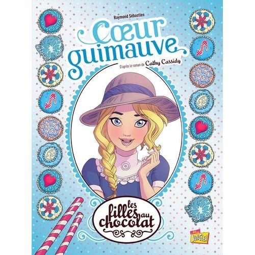 Les Filles Au Chocolat - Tome 2 - Coeur Guimauve