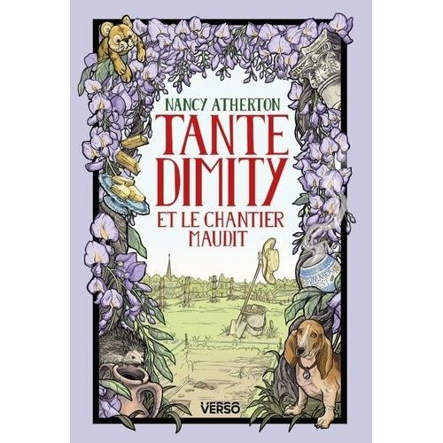 Les Mystères De Tante Dimity - Tome 3 - Tante Dimity Et Le Chantier Maudit